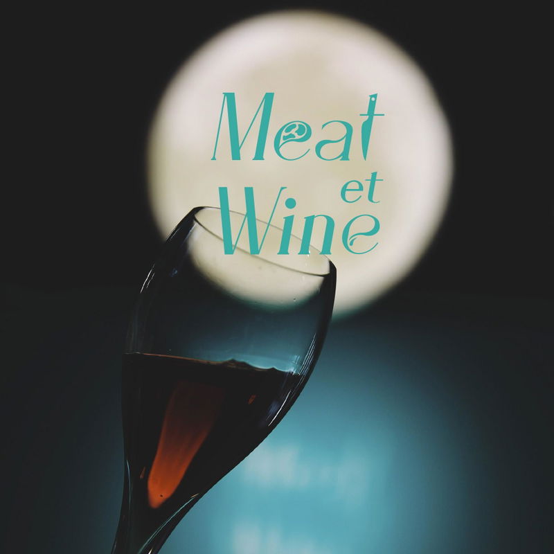 MEAT et WINE